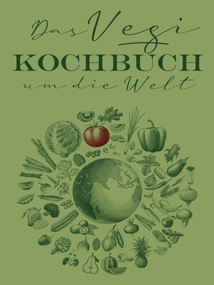 cover image of Das Vegi Kochbuch um die Welt
